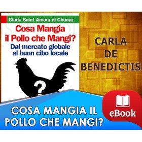 COSA MANGIA IL POLLO CHE MANGI - Giada Saint Amour Di Chanaz