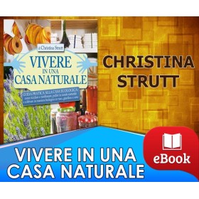 VIVERE IN UNA CASA NATURALE